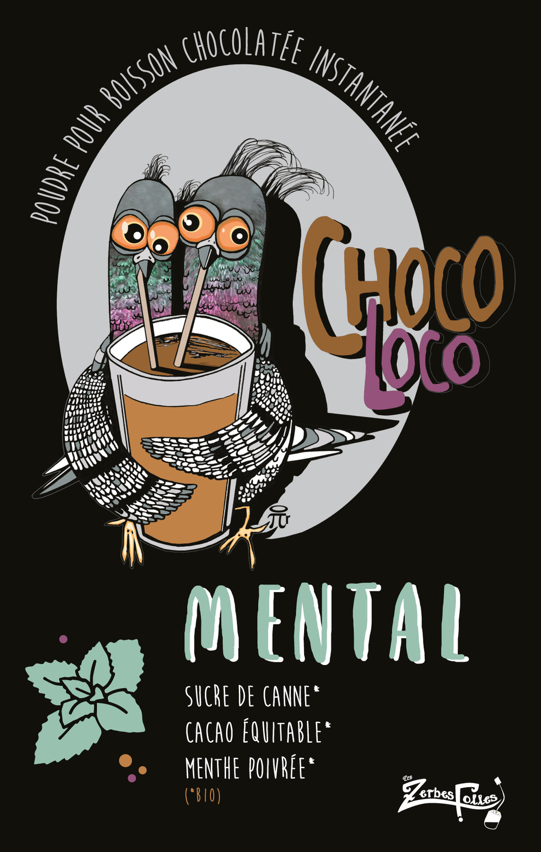 Choco Loco Mental